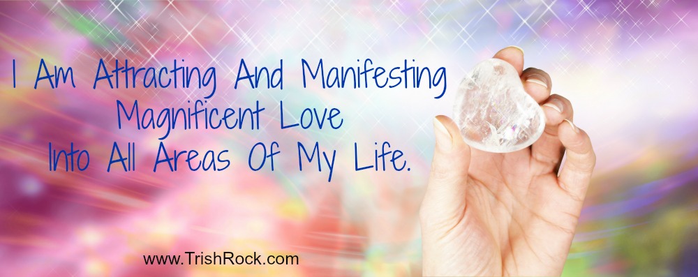 www.trishrock.com manifesting love