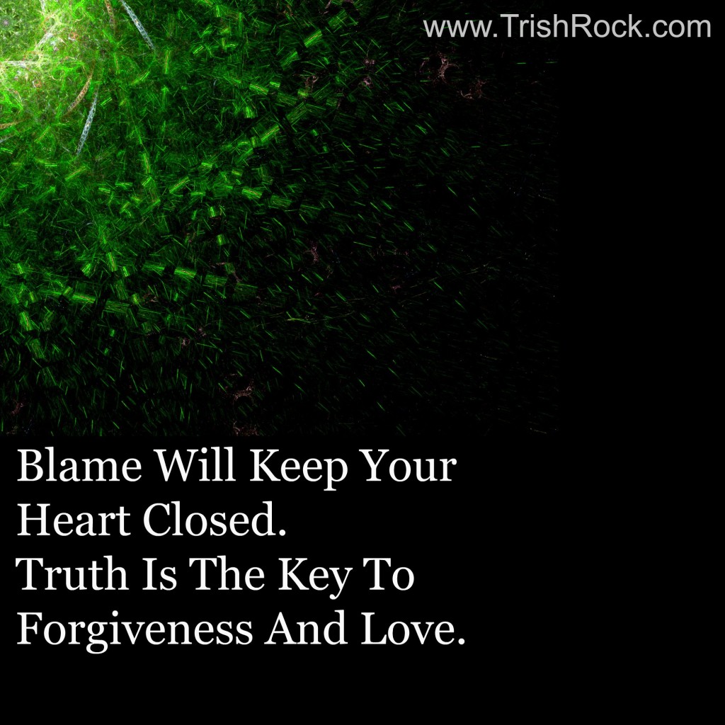 www.trishrock.com truth and blame