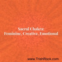www.TrishRock.com Sacral Chakra