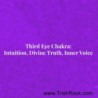 www.trishrock.com Third Eye Chakra