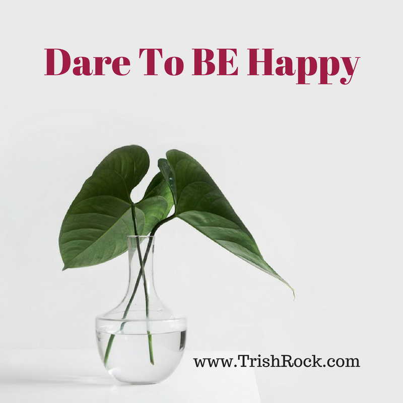 Dare To BE Happy (1)