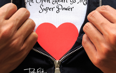 Heart Opening- Your Super Power